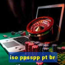 iso ppsspp pt br